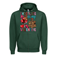 Sports Green Chocolate is my valentine Valentine's Day Zipper Hoodie - HowdyJamesFarm