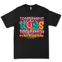 Black some moms too much it's me,i'm some moms Premium Tee - JahusDesignShop