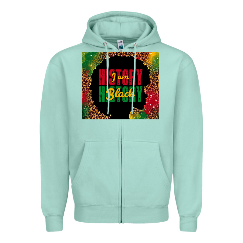 I Am Black History Zipper Hoodie by TumblerDesignByShophia | Teevron