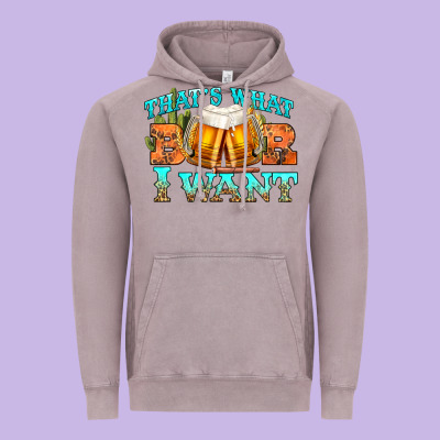 Western Beer Thats What I Want Vintage Hoodie Designed By Nancycooperartshop