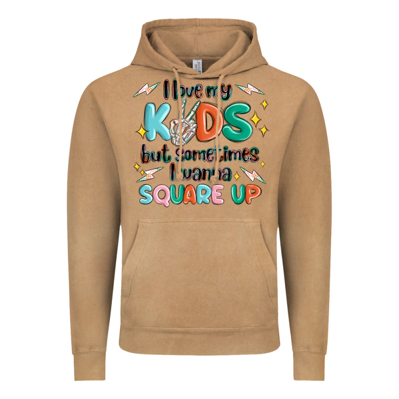 I Love My Kids But Sometimes I Wanna Square Up Vintage Hoodie by MaliasSmallBusiness | Teevron