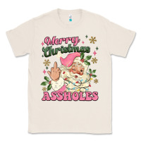 Natural merry christmas assholes Classic Tee - MaliasSmallBusiness