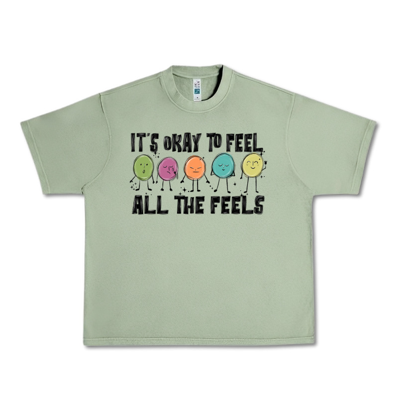 ıt's Okay To Feel All The Feels Urban Heavy Tee by MaliasSmallBusiness | Teevron