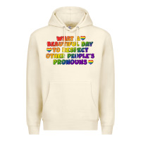 Sandshell What a beautiful day to respect other people's Premium Hoodie - CowGirlArtShop