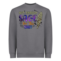 Storm not enough  sage for this shit Heavyweight Sweatshirt - Artiststas
