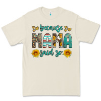 Bone because mama said so western sunflowers Premium Tee - Artiststas
