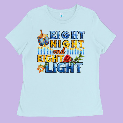 Eight Night And Eight Light For Hanukkah Ladies Tee Designed By Adodesignshop