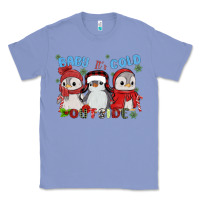 Colony Blue baby ıt's cold outside Classic Tee - MaliasSmallBusiness