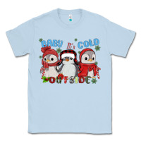 Dusty Blue baby ıt's cold outside Classic Tee - MaliasSmallBusiness