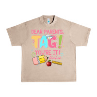 French Oak dear parents tag youre it teacher Urban Heavy Tee - JahusDesignShop