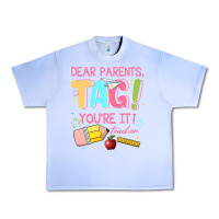 Grape Ice dear parents tag youre it teacher Urban Heavy Tee - JahusDesignShop
