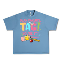 Pebble Blue dear parents tag youre it teacher Urban Heavy Tee - JahusDesignShop