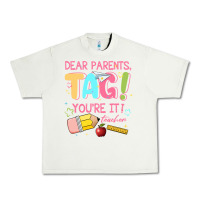 Pistachio dear parents tag youre it teacher Urban Heavy Tee - JahusDesignShop