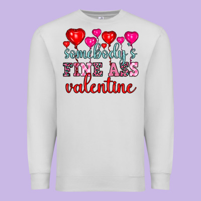 Somebody's Fine Ass Valentine Premium Sweatshirt Designed By Oliviacreatesart