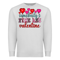 Dove Grey somebody's fine ass valentine Premium Sweatshirt - OliviaCreatesArt