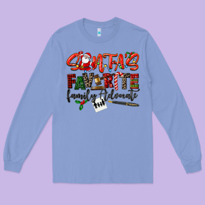 Santa's Favorite Family Advocate Long Sleeve Tee Designed By Lillyallendesigns