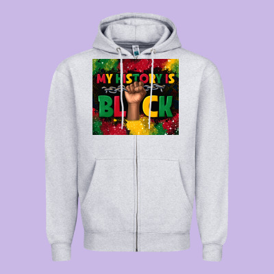 My History Is Black Zipper Hoodie Designed By Tumblerdesignbyshophia