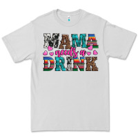 Dove Grey western mama needs a drink Premium Tee - Artiststas