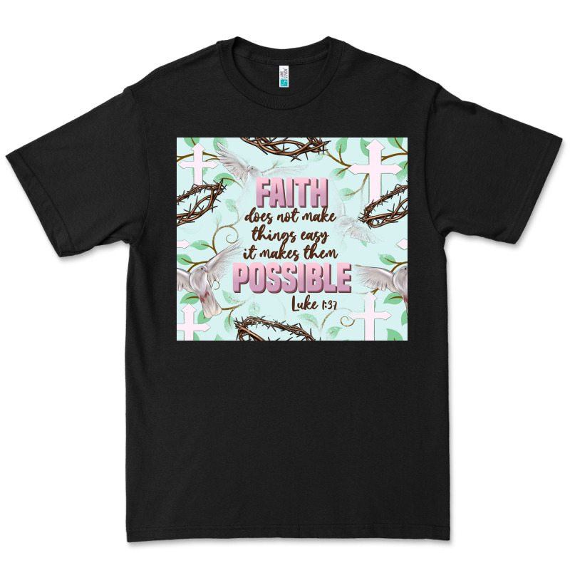 Faith Does Not Make Things Easy Premium Tee by JahusDesignShop | Teevron