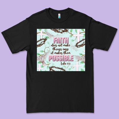 Faith Does Not Make Things Easy Premium Tee Designed By Jahusdesignshop