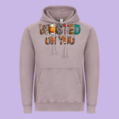 Wasted On You Vintage Hoodie Designed By Nancycooperartshop