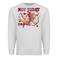 Dove Grey not today cupid Premium Sweatshirt - OliviaCreatesArt