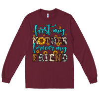 Burgundy name mother and friend tribute design Long Sleeve Tee - LillyAllenDesigns