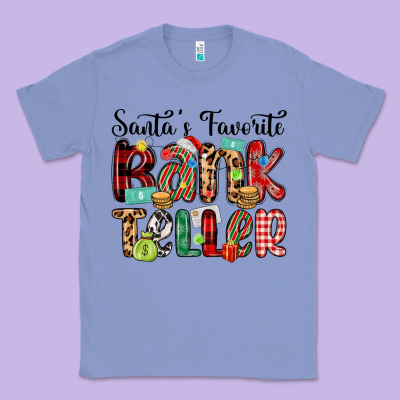 Santa S Favorite Bank Teller Classic Tee Designed By Maliassmallbusiness