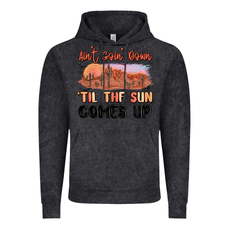 Ain't Goin' Down 'til The Sun Comes Up Vintage Hoodie by MaliasSmallBusiness | Teevron