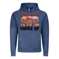 Vintage Denim ain't goin' down 'til the sun comes up Vintage Hoodie - MaliasSmallBusiness