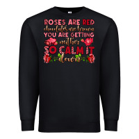 Black roses are red chocolates are brown Premium Sweatshirt - OliviaCreatesArt