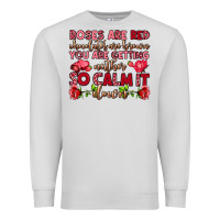 Dove Grey roses are red chocolates are brown Premium Sweatshirt - OliviaCreatesArt