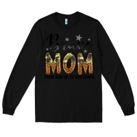 Black brave mom from son up to son down Long Sleeve Tee - LillyAllenDesigns