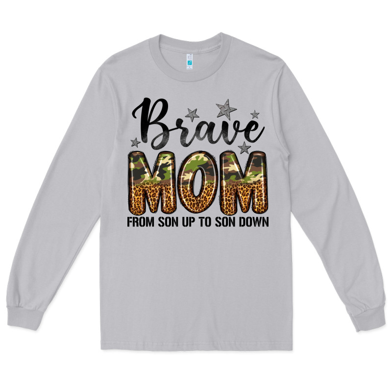 Brave Mom From Son Up To Son Down Long Sleeve Tee by LillyAllenDesigns | Teevron