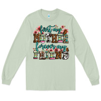 Matcha first my mother forever my friend Long Sleeve Tee - LillyAllenDesigns
