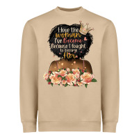 Mushroom i love the woman l've become black girl Heavyweight Sweatshirt - Artiststas