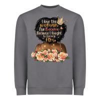 Storm i love the woman l've become black girl Heavyweight Sweatshirt - Artiststas