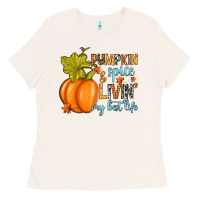 Bone Pumpkin spice and livin' my best life Ladies Tee - RanaPortraitStore