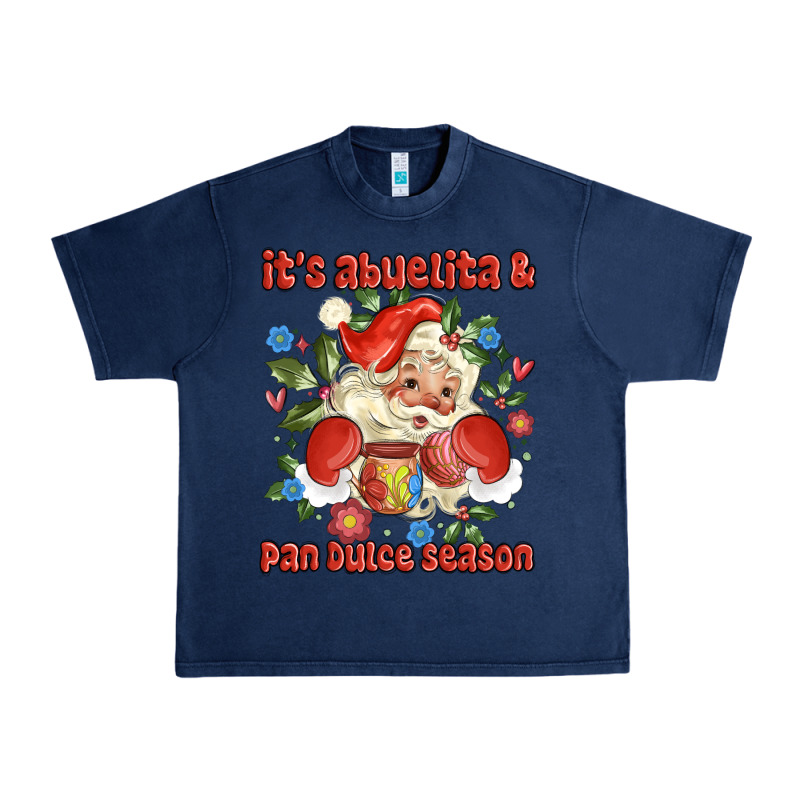 Its Abuelita And Pan Dulce Season Mexican Santa Urban Heavy Tee by MaliasSmallBusiness | Teevron