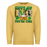 Antique Gold Shut up liver you're fine Premium Sweatshirt - CowGirlArtShop