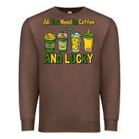 Chestnut All you need is coffee and lucky St. Patrick's Premium Sweatshirt - HowdyJamesFarm