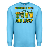 Ocean Blue All you need is coffee and lucky St. Patrick's Premium Sweatshirt - HowdyJamesFarm
