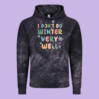 I Dont Do Winter Very Well Vintage Hoodie Designed By Maliassmallbusiness