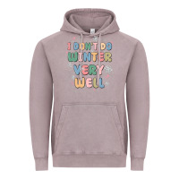Vintage Zinc i dont do winter very well Vintage Hoodie - MaliasSmallBusiness