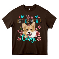 Chocolate Brown life is better with a corgi Heavy Core Tee - Jasminsmagicworld