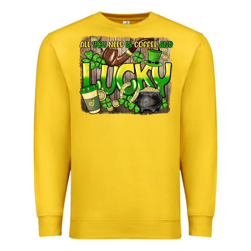 All You Need Is Coffee And Lucky St. Patrick's Premium Sweatshirt by HowdyJamesFarm | Teevron