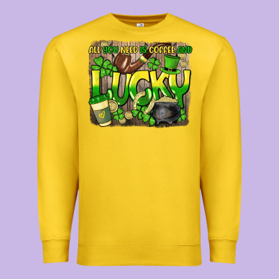 All You Need Is Coffee And Lucky St. Patrick's Premium Sweatshirt Designed By Howdyjamesfarm