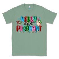 Sage merry and pregnant Classic Tee - MaliasSmallBusiness