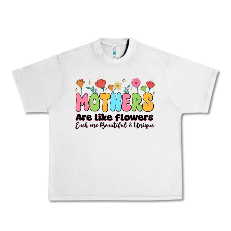 Mothers Are Like Flowers Urban Heavy Tee by JahusDesignShop | Teevron