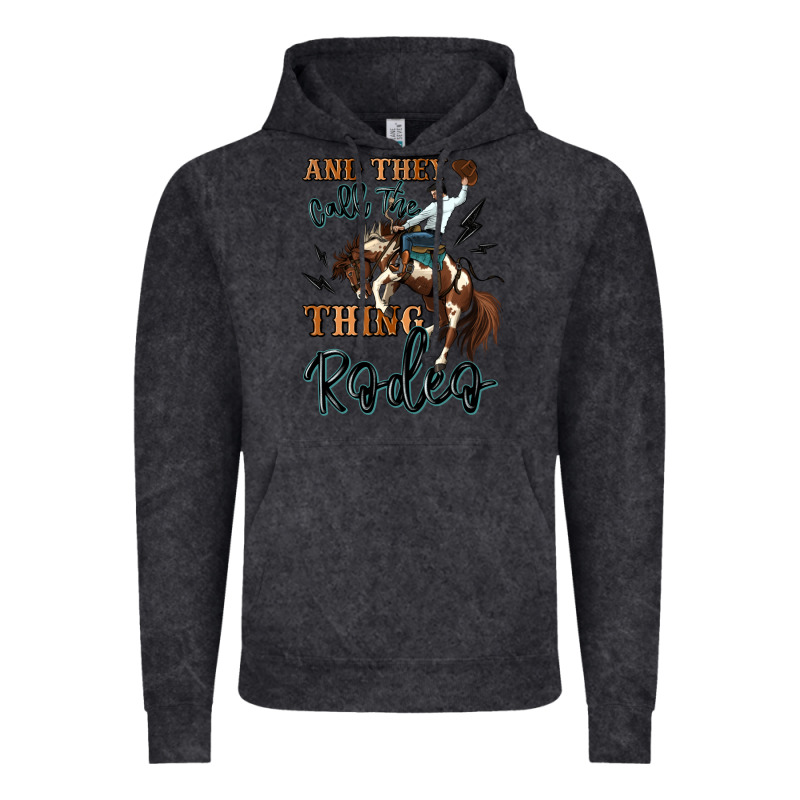 And They Call The Thing Rodeo Cowboy Vintage Hoodie by MaliasSmallBusiness | Teevron